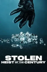 stolen-heist-of-the-century-2025-zeefliz
